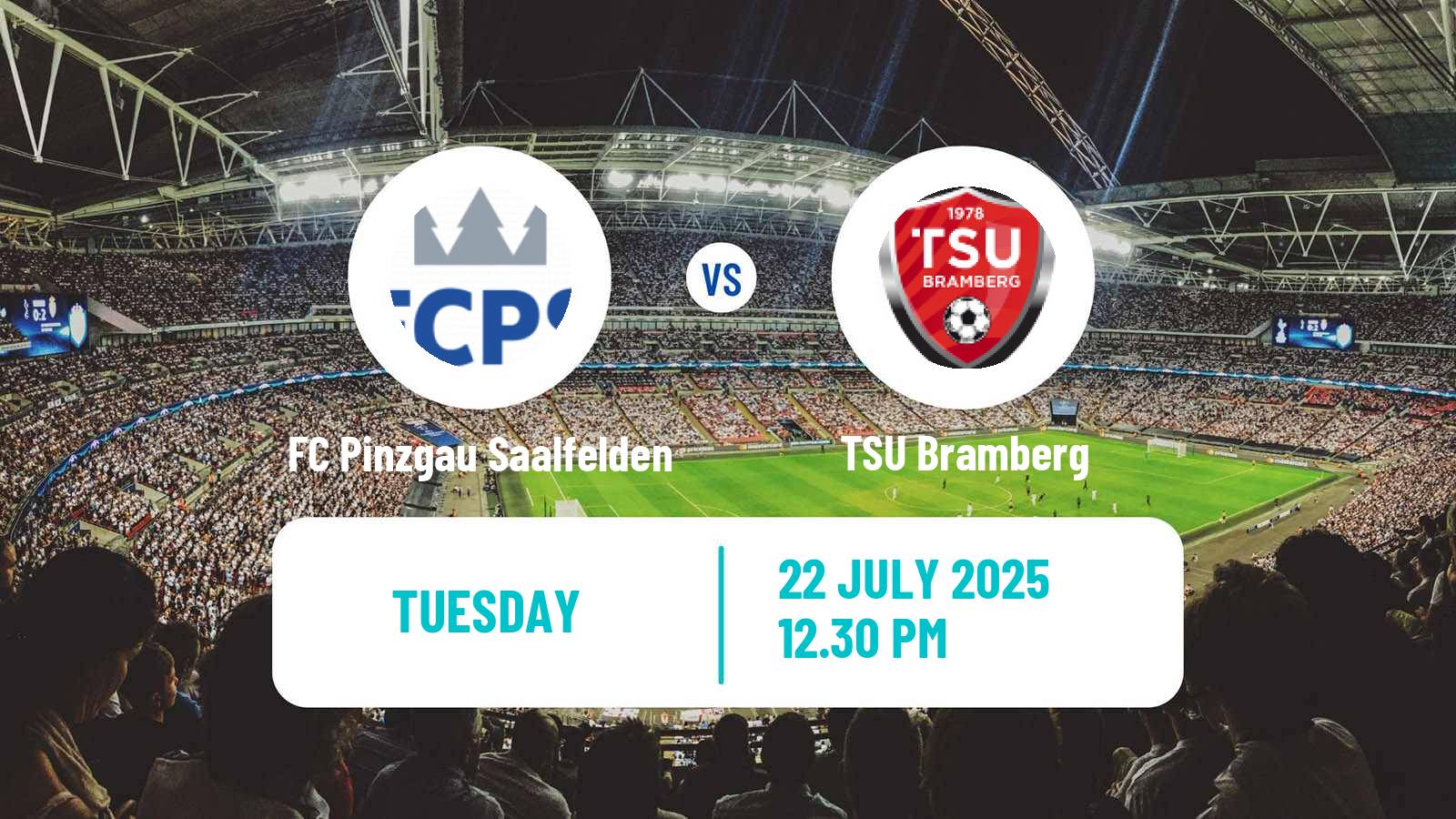 Soccer Club Friendly FC Pinzgau Saalfelden - Bramberg