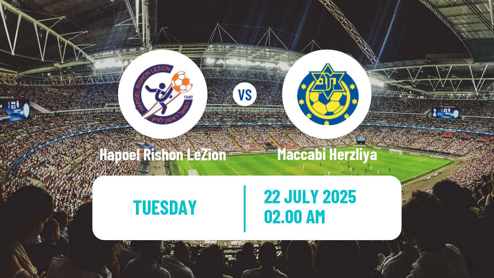 Soccer Club Friendly Hapoel Rishon LeZion - Maccabi Herzliya