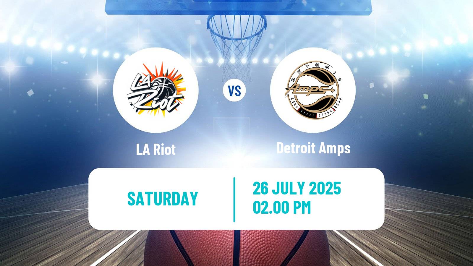 Basketball BIG3 3x3 LA Riot - Detroit Amps