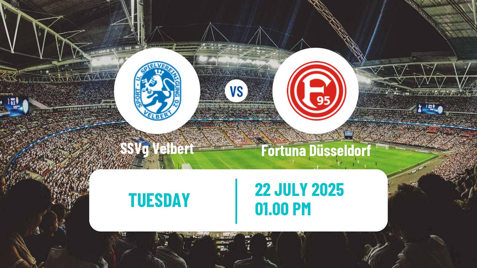 Soccer Club Friendly Velbert - Fortuna Düsseldorf