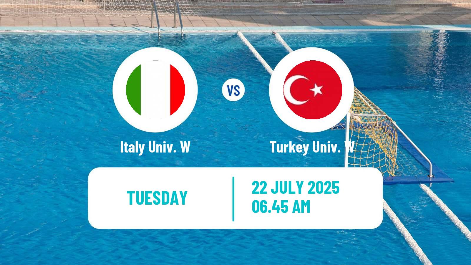 Water polo Universiade Water Polo Women Italy Univ. W - Turkey Univ. W