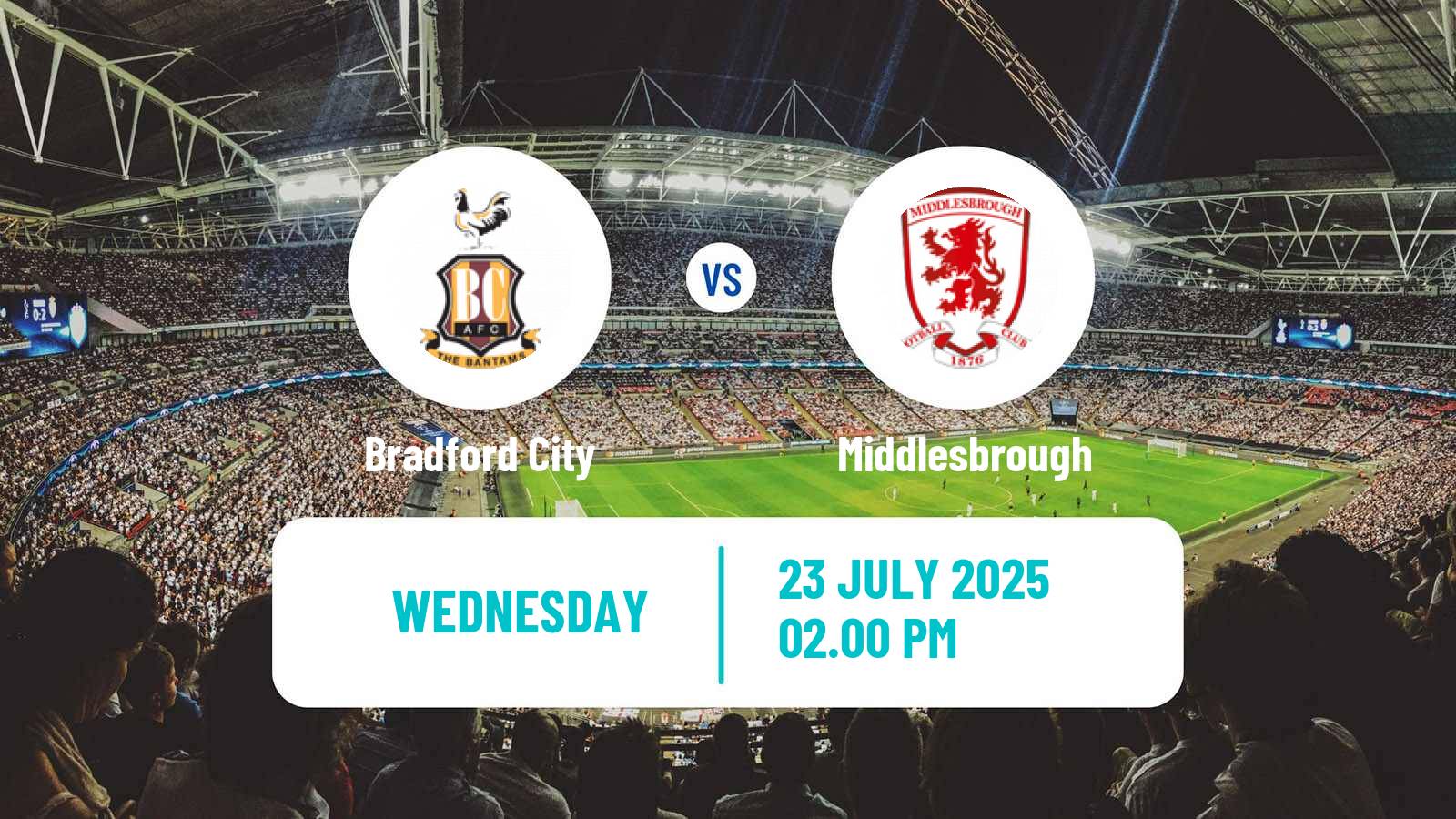 Soccer Club Friendly Bradford City - Middlesbrough