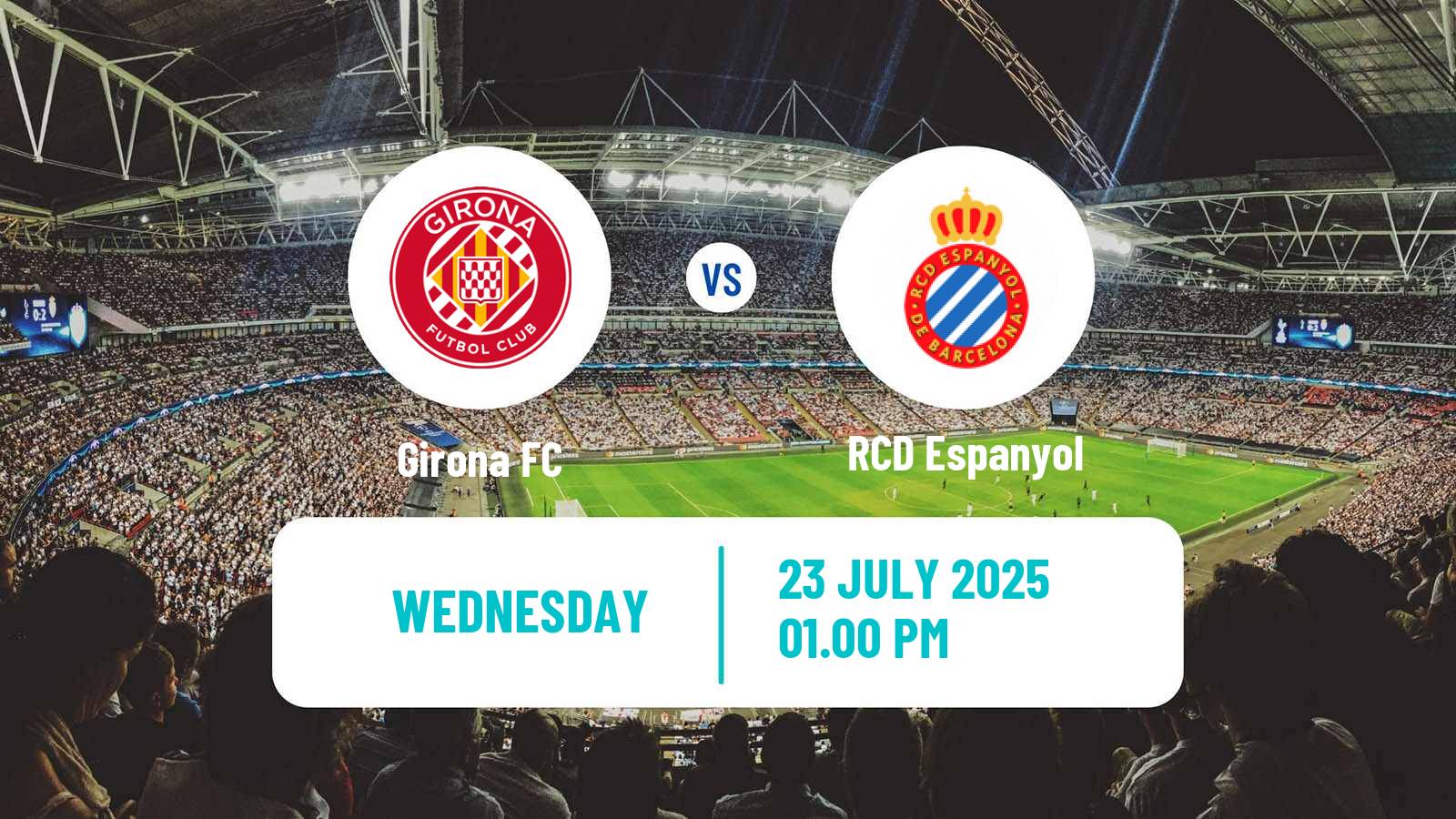 Soccer Club Friendly Girona - Espanyol