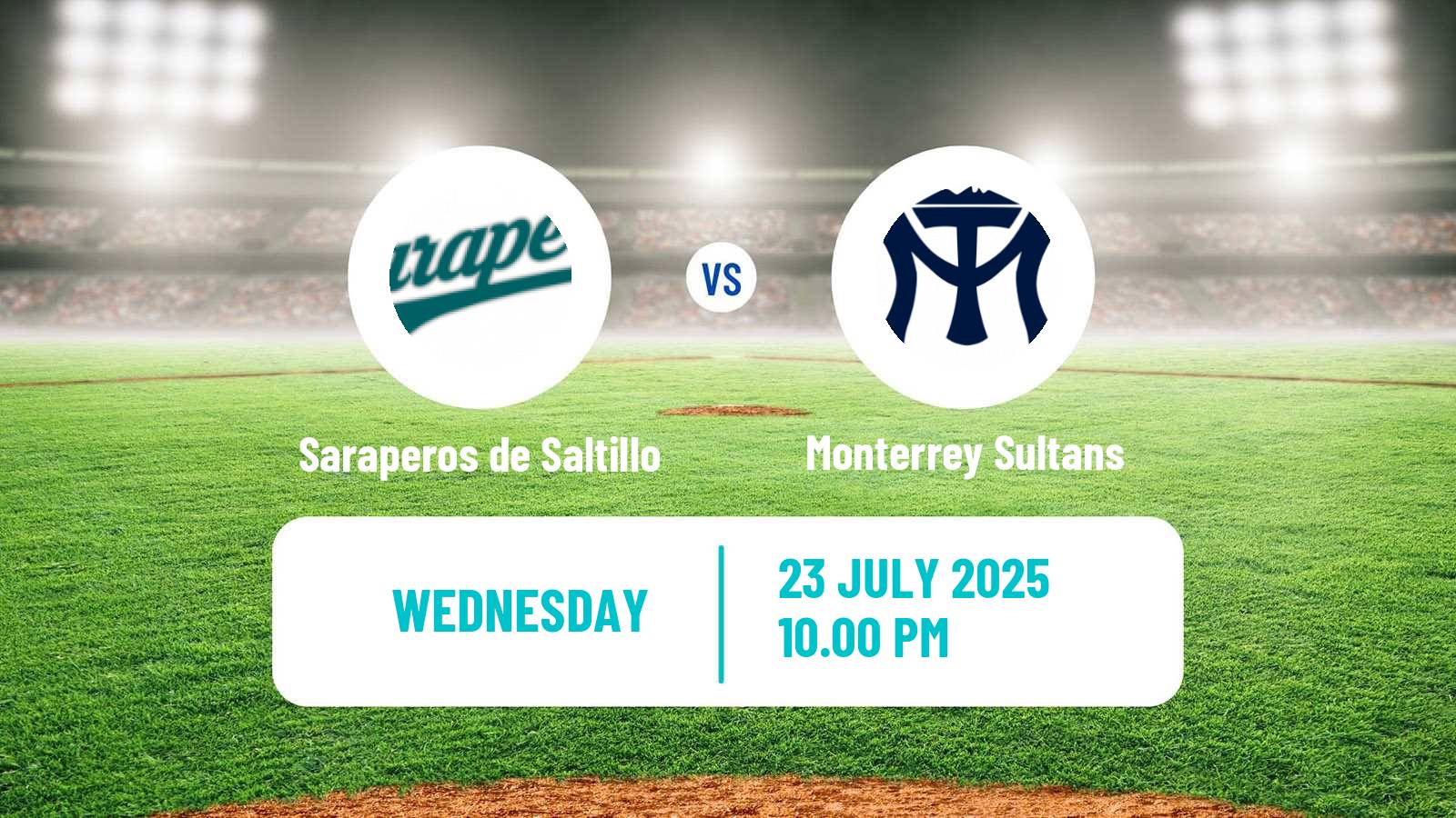 Baseball LMB Saraperos de Saltillo - Monterrey Sultans