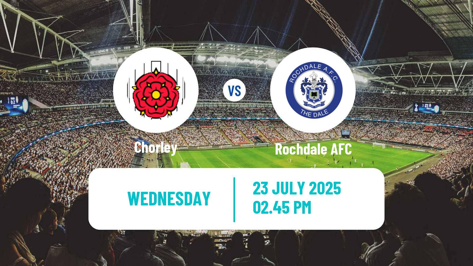 Soccer Club Friendly Chorley - Rochdale