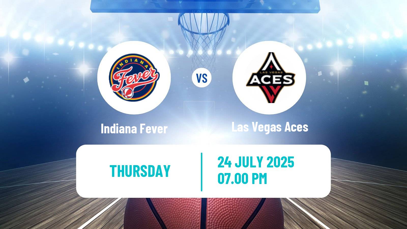 Basketball WNBA Indiana Fever - Las Vegas Aces
