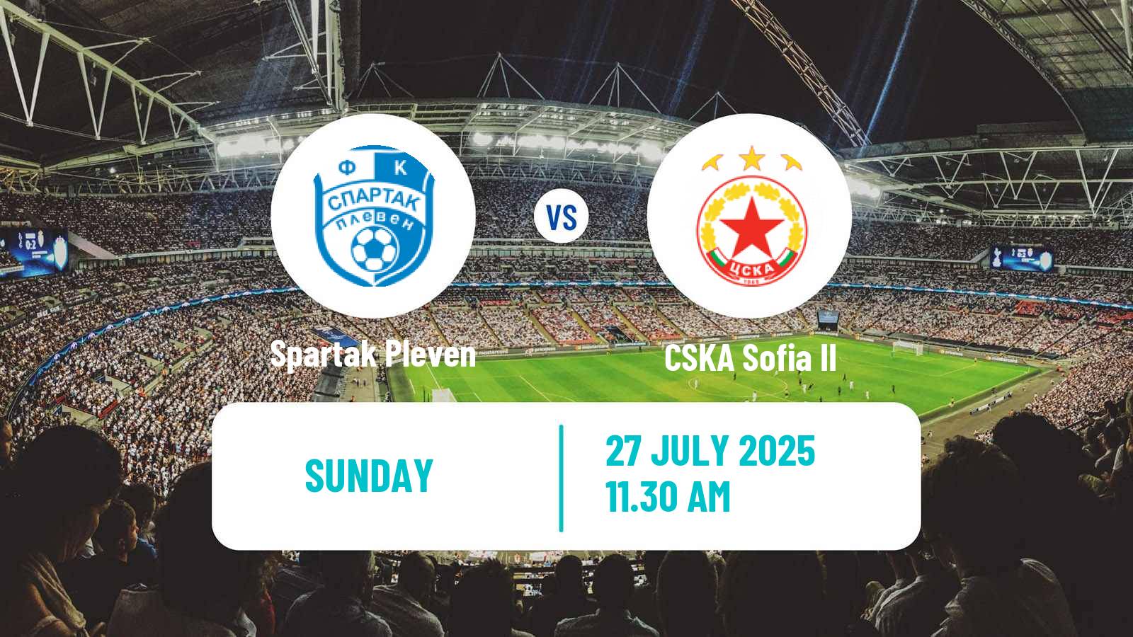 Soccer Bulgarian Vtora Liga Spartak Pleven - CSKA Sofia II