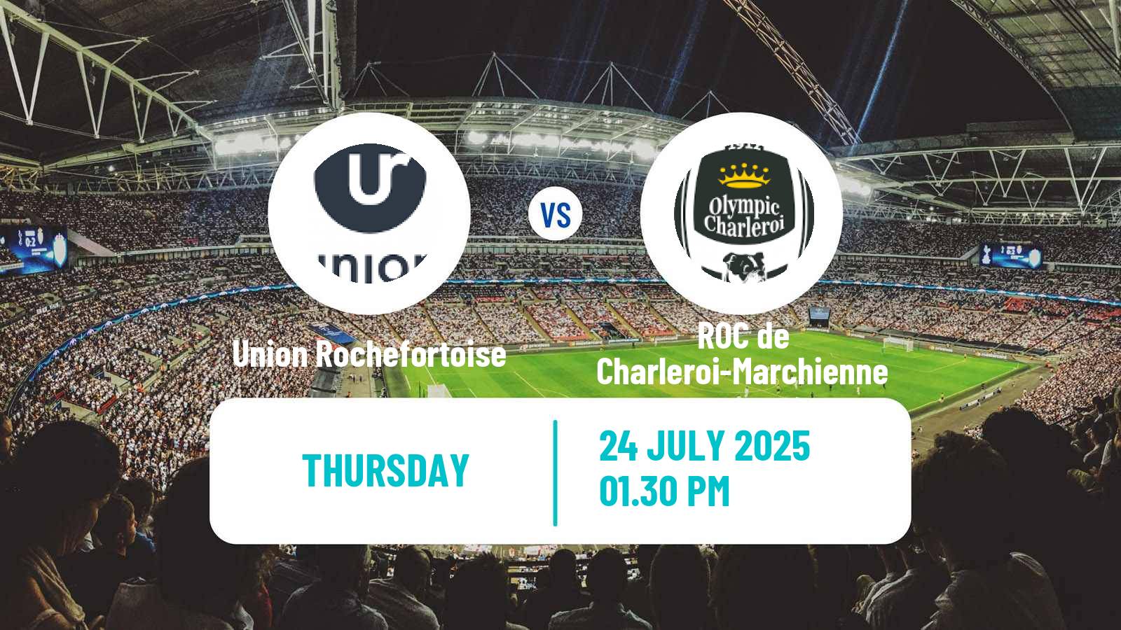 Soccer Club Friendly Union Rochefortoise - ROC de Charleroi-Marchienne