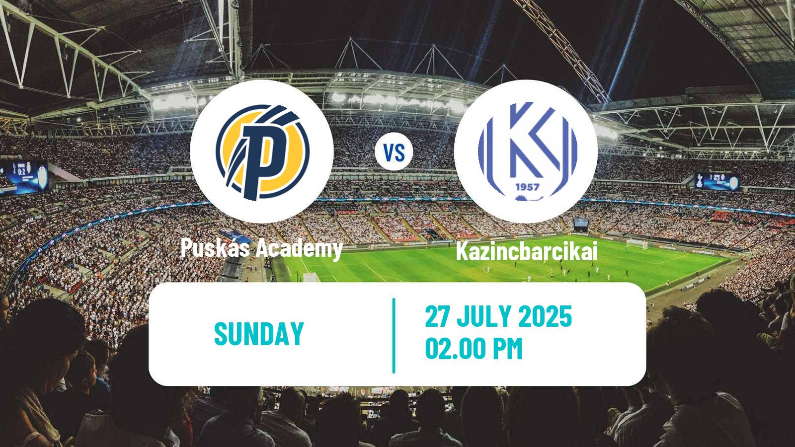 Soccer Hungarian NB I Puskás Academy - Kazincbarcikai