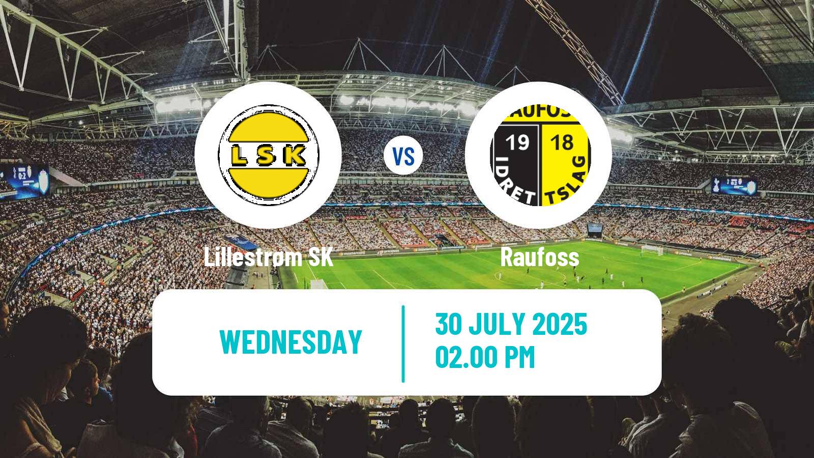 Soccer Norwegian Adeccoligaen Lillestrøm SK - Raufoss