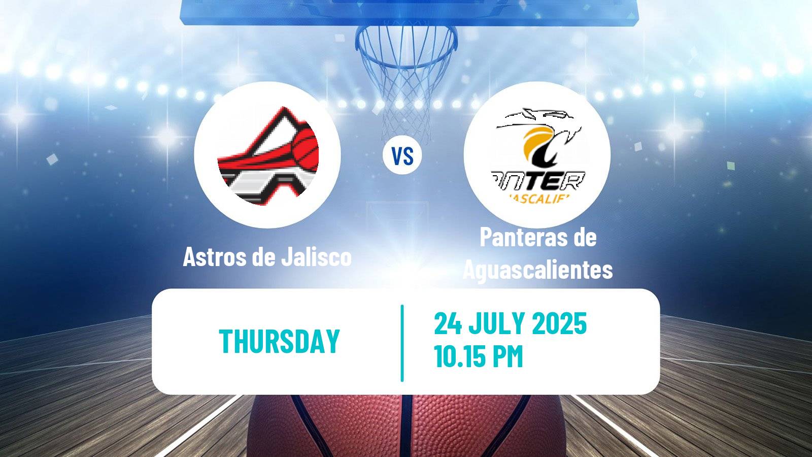Basketball Mexican LNBP Astros de Jalisco - Panteras de Aguascalientes
