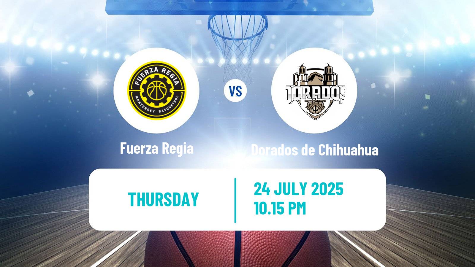 Basketball Mexican LNBP Fuerza Regia - Dorados de Chihuahua