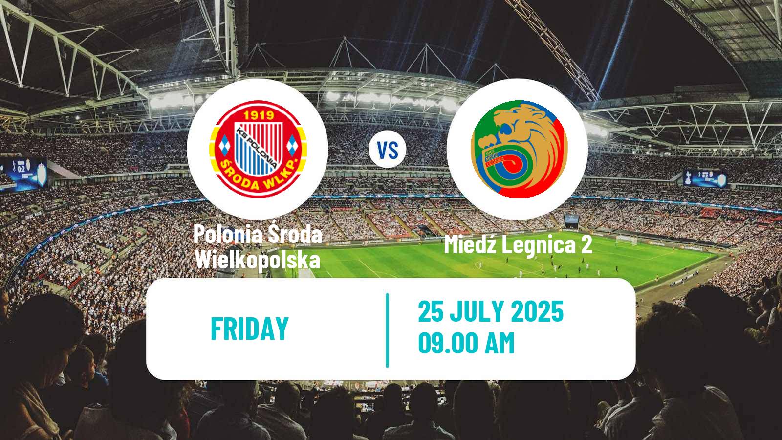 Soccer Club Friendly Polonia Środa Wielkopolska - Miedź Legnica 2