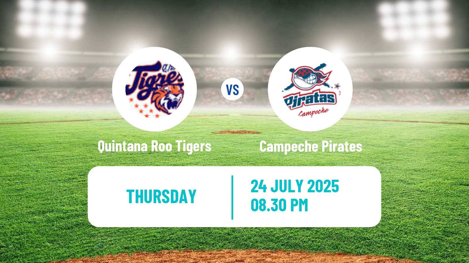 Baseball LMB Quintana Roo Tigers - Campeche Pirates