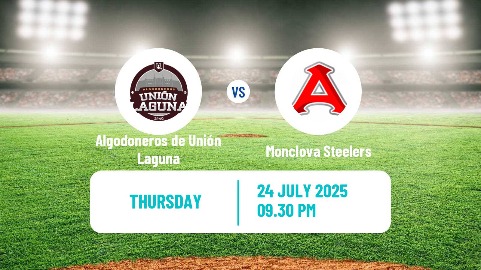Baseball LMB Algodoneros de Unión Laguna - Monclova Steelers