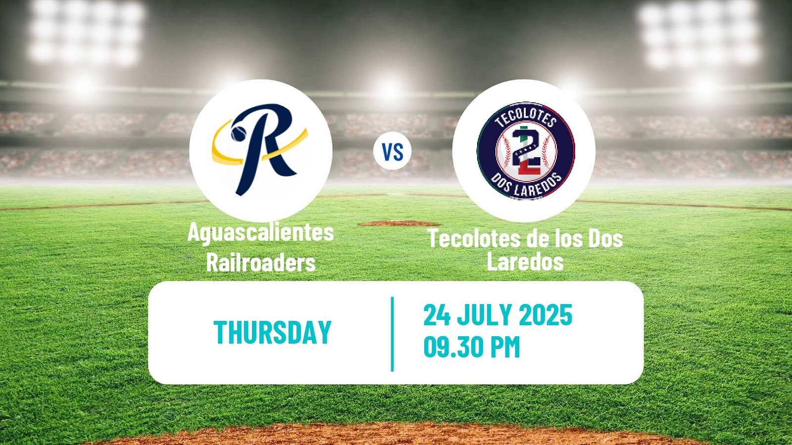 Baseball LMB Aguascalientes Railroaders - Tecolotes de los Dos Laredos