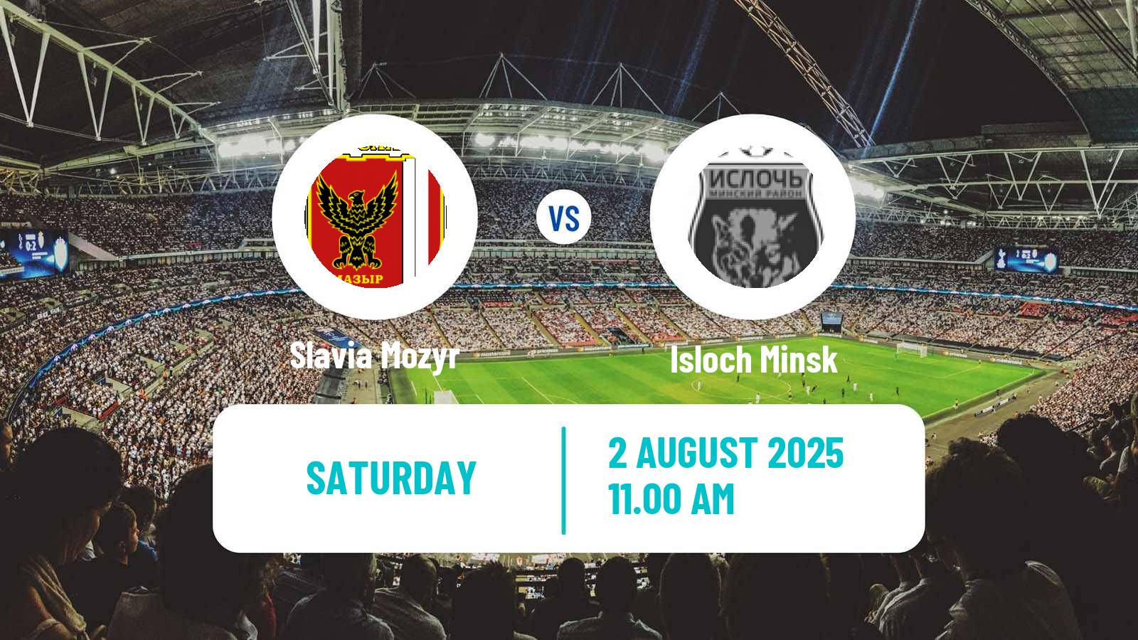 Soccer Belarusian Vysshaya Liga Slavia Mozyr - Isloch Minsk