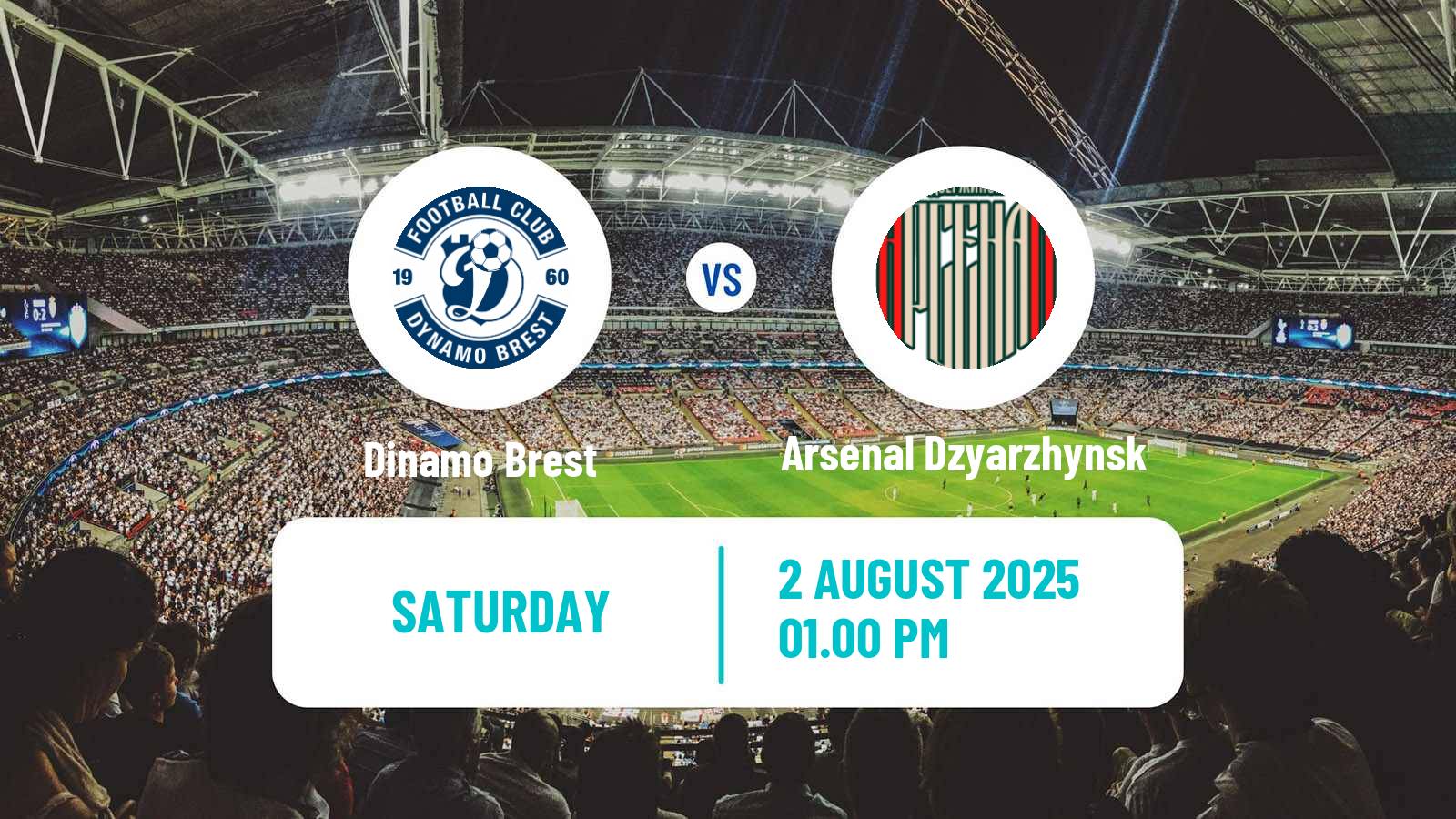 Soccer Belarusian Vysshaya Liga Dinamo Brest - Arsenal Dzyarzhynsk