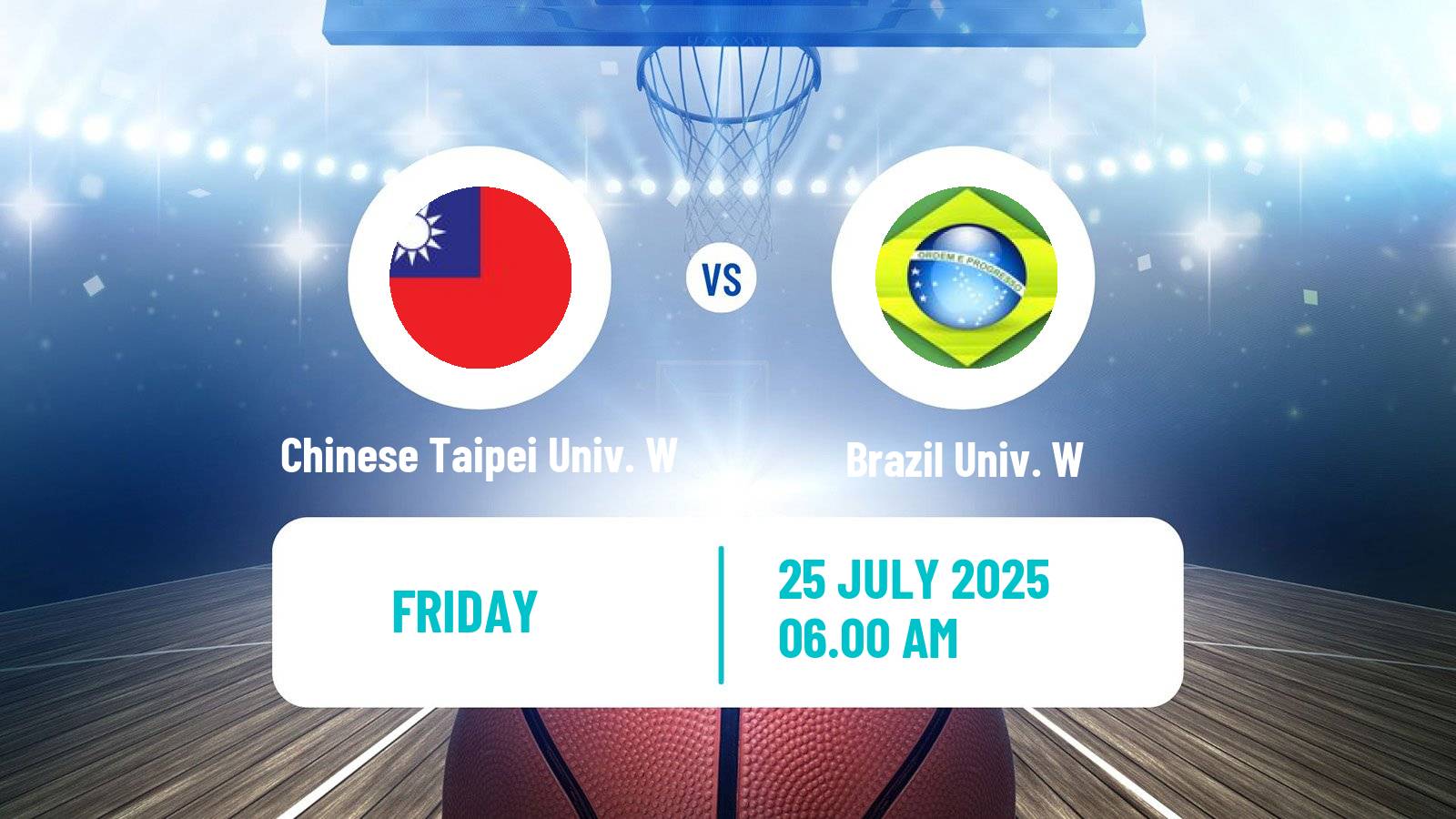 Basketball Universiade Basketball Women Chinese Taipei Univ. W - Brazil Univ. W