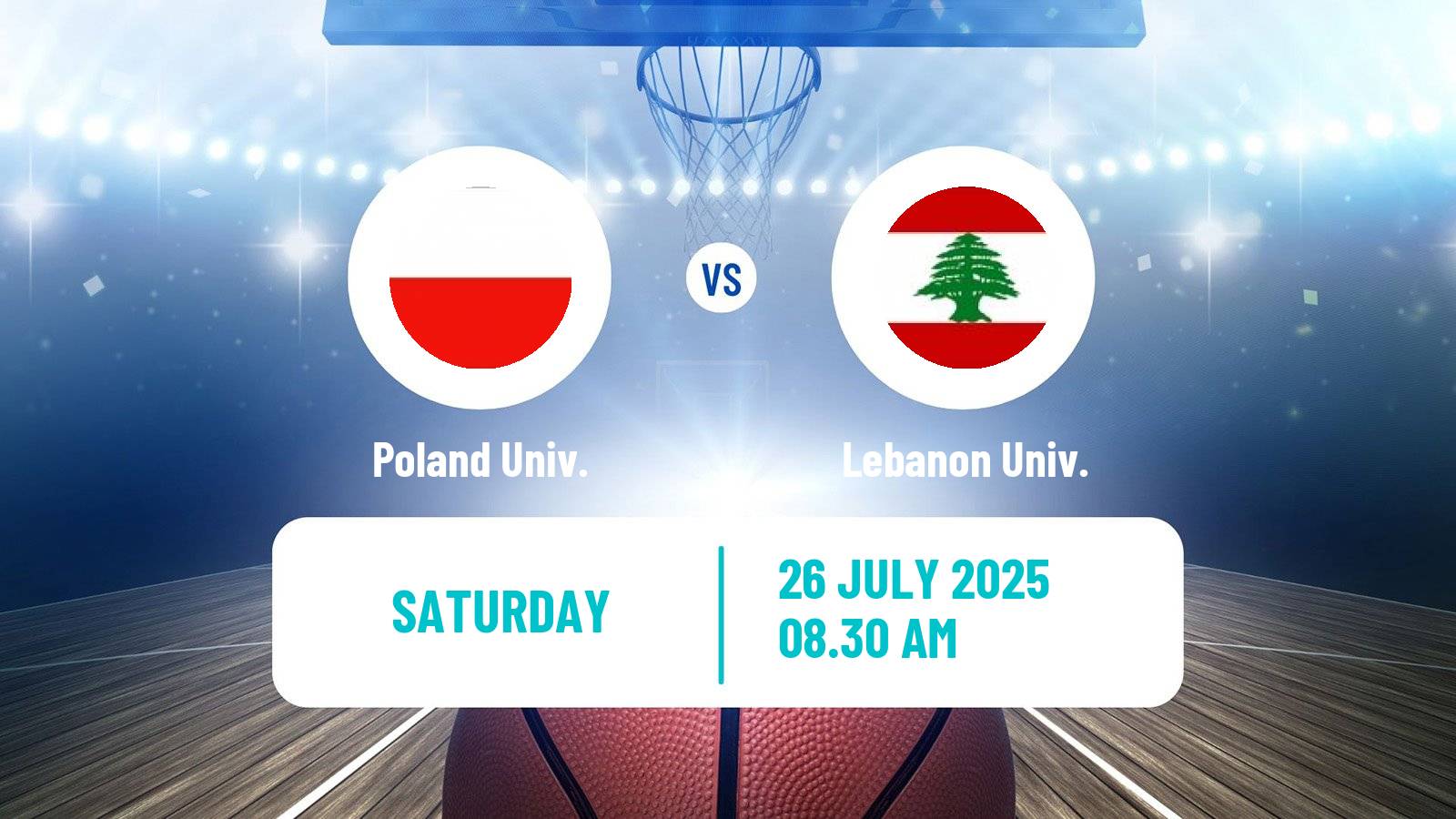 Basketball Universiade Basketball Poland Univ. - Lebanon Univ.