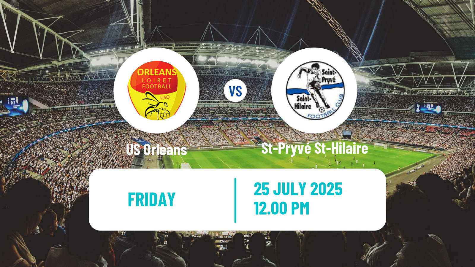Soccer Club Friendly Orleans - St-Pryvé St-Hilaire