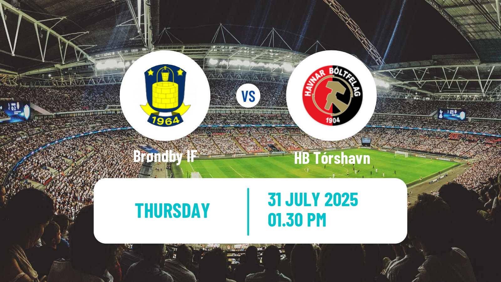 Soccer UEFA Europa Conference League Brøndby - HB Tórshavn