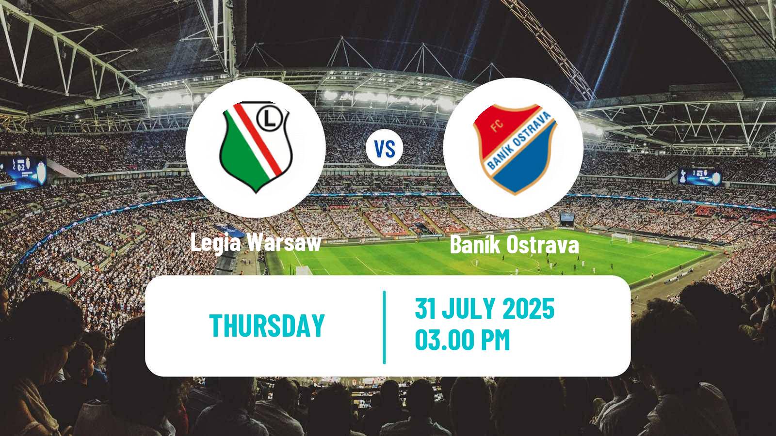 Soccer UEFA Europa League Legia Warsaw - Baník Ostrava