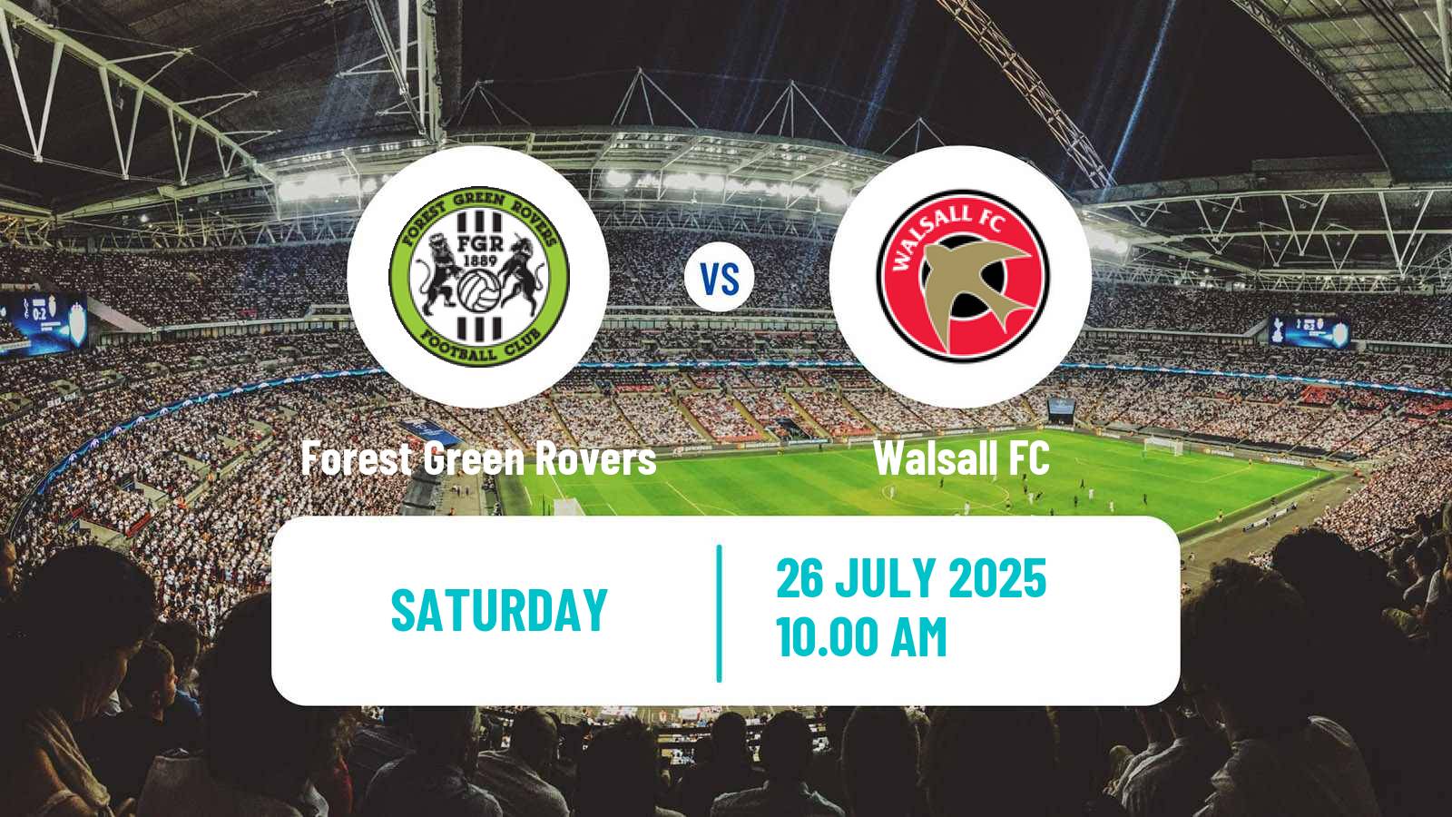 Soccer Club Friendly Forest Green Rovers - Walsall