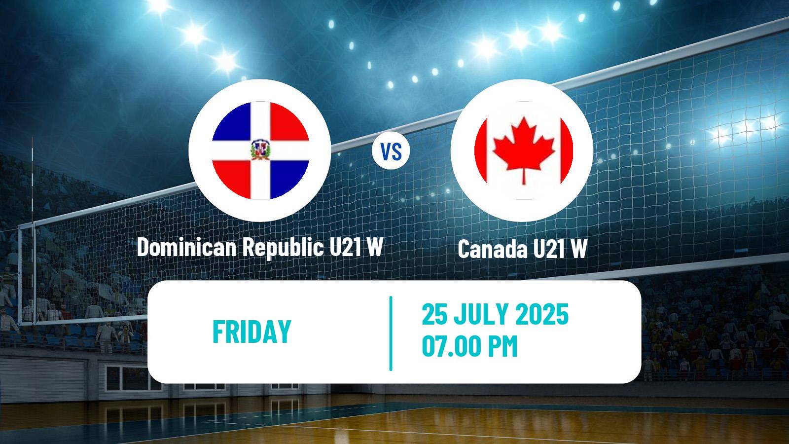 Volleyball Pan-American Cup U21 Volleyballl Women Dominican Republic U21 W - Canada U21 W