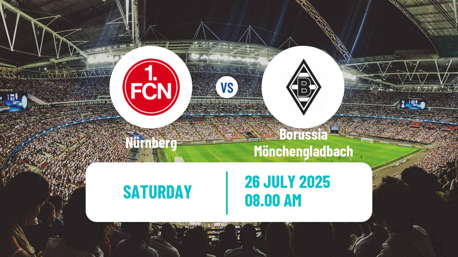 Soccer Club Friendly Nürnberg - Borussia Mönchengladbach