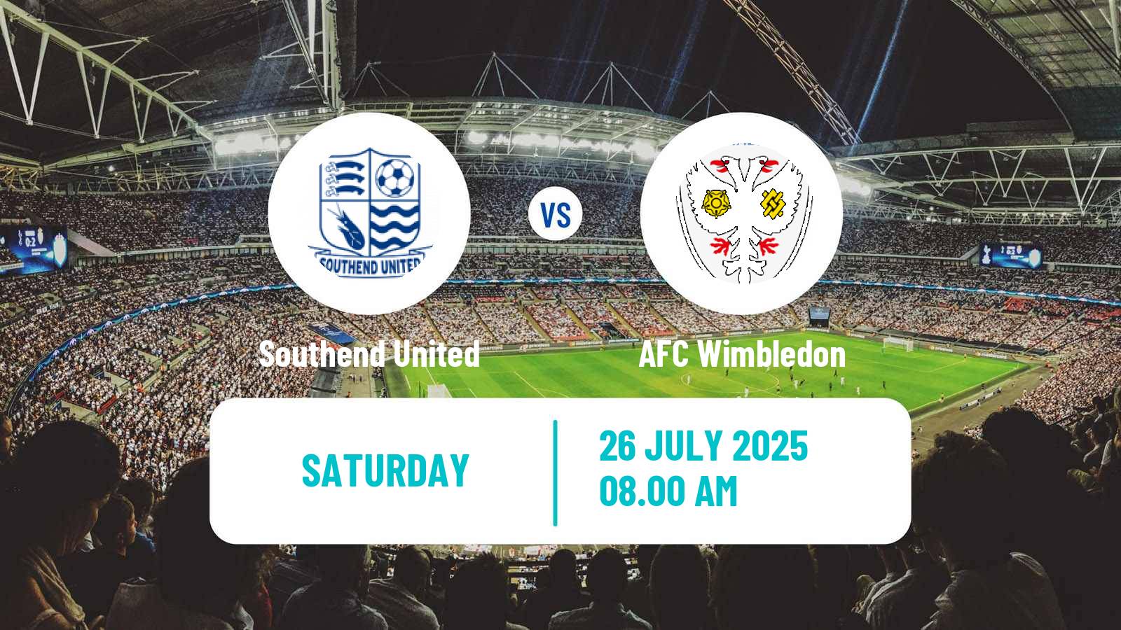 Soccer Club Friendly Southend United - AFC Wimbledon