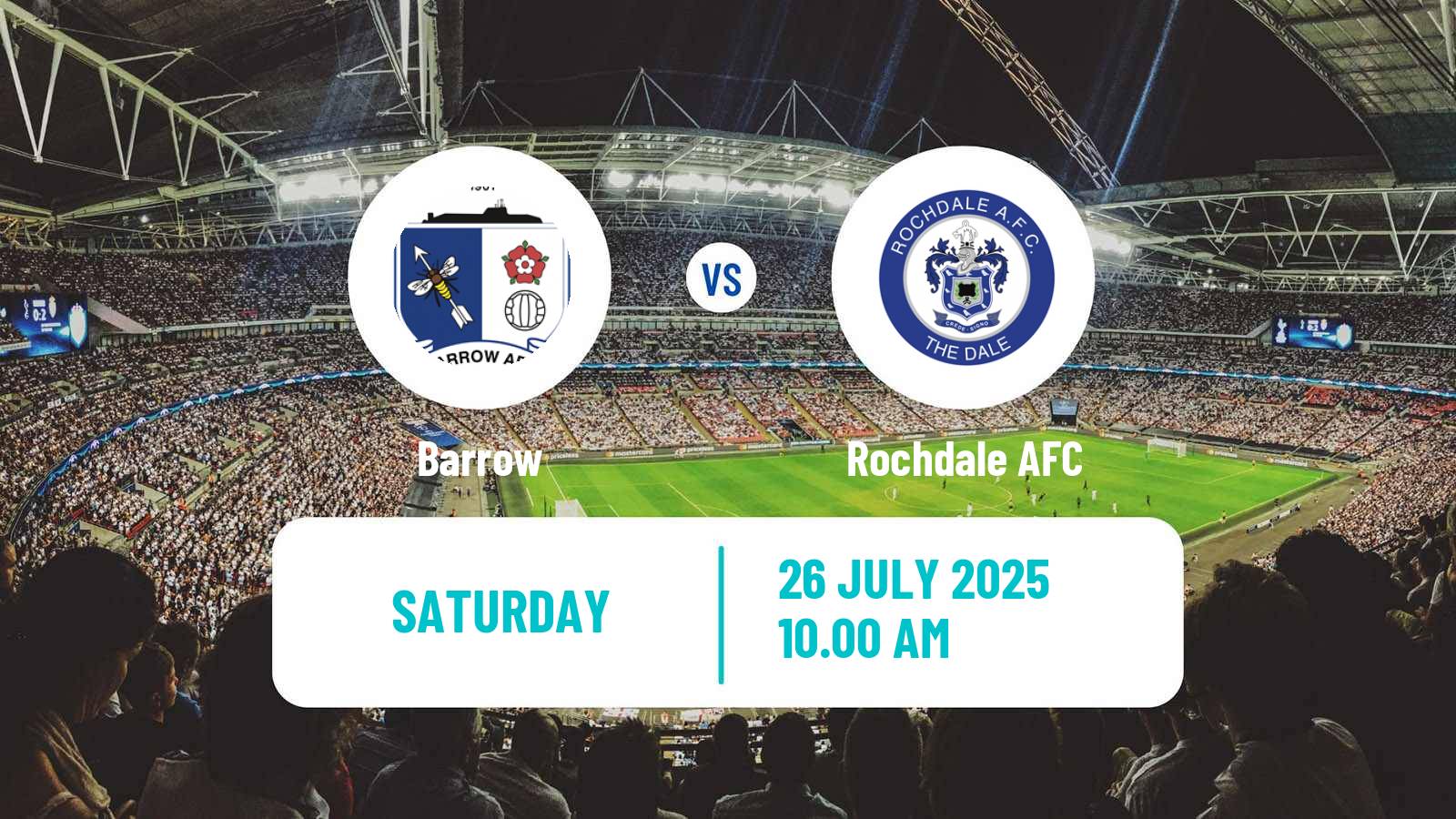 Soccer Club Friendly Barrow - Rochdale