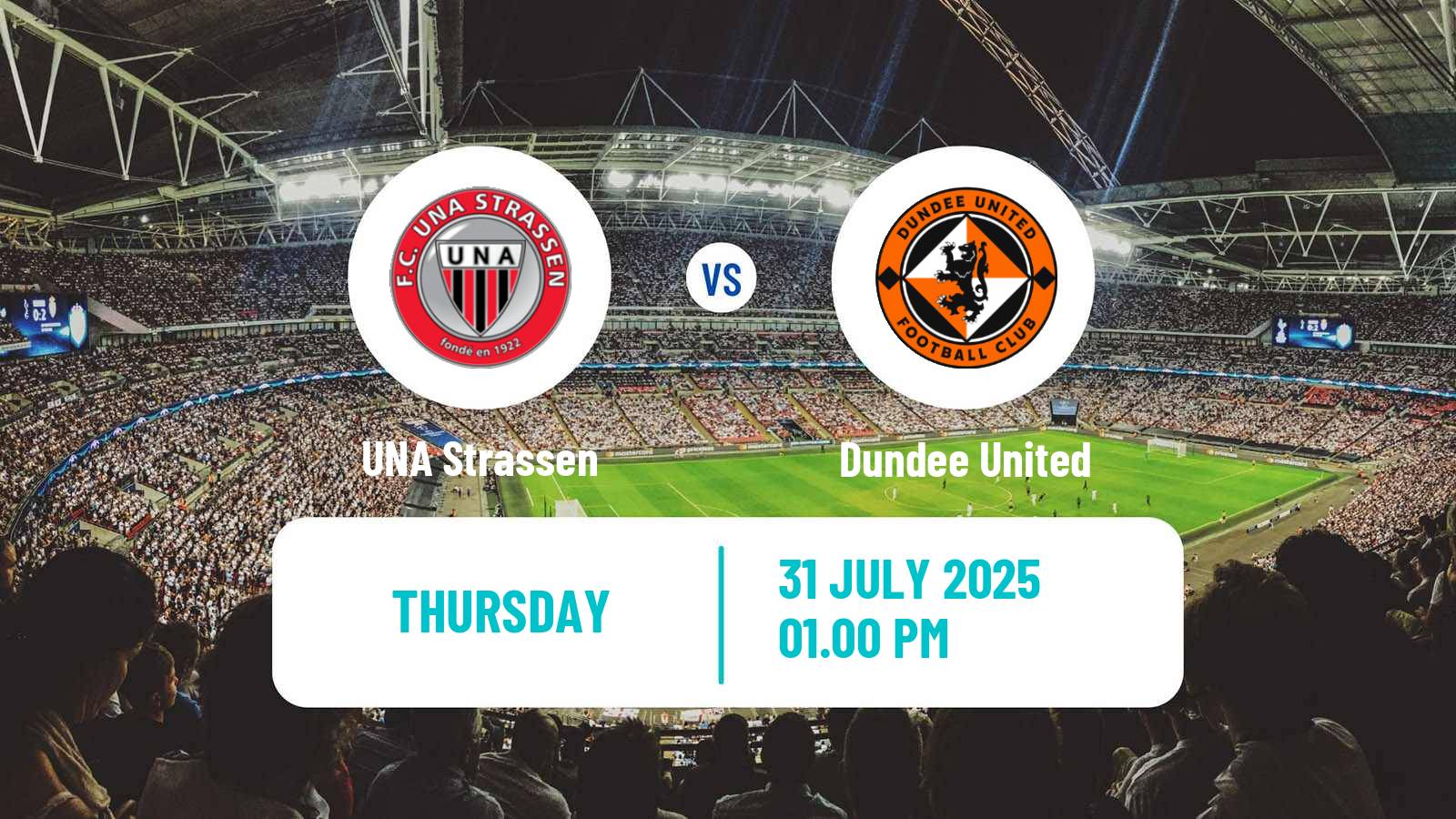 Soccer UEFA Europa Conference League UNA Strassen - Dundee United