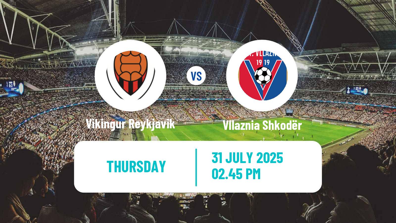 Soccer UEFA Europa Conference League Vikingur Reykjavik - Vllaznia Shkodër