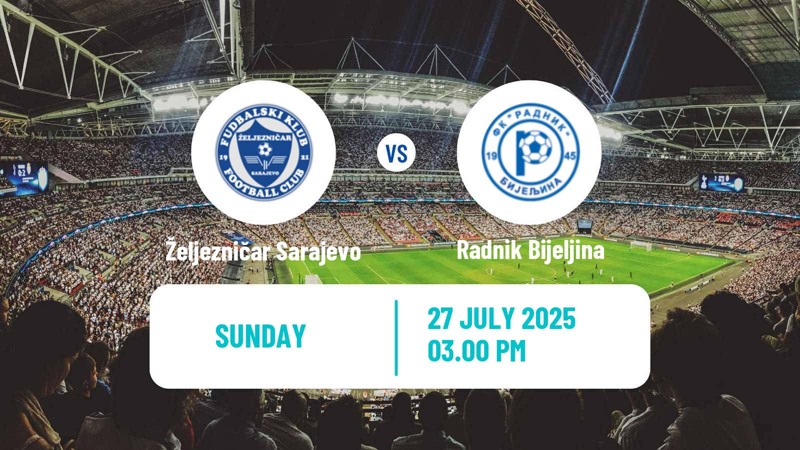Soccer Bosnian Premier League Željezničar Sarajevo - Radnik Bijeljina