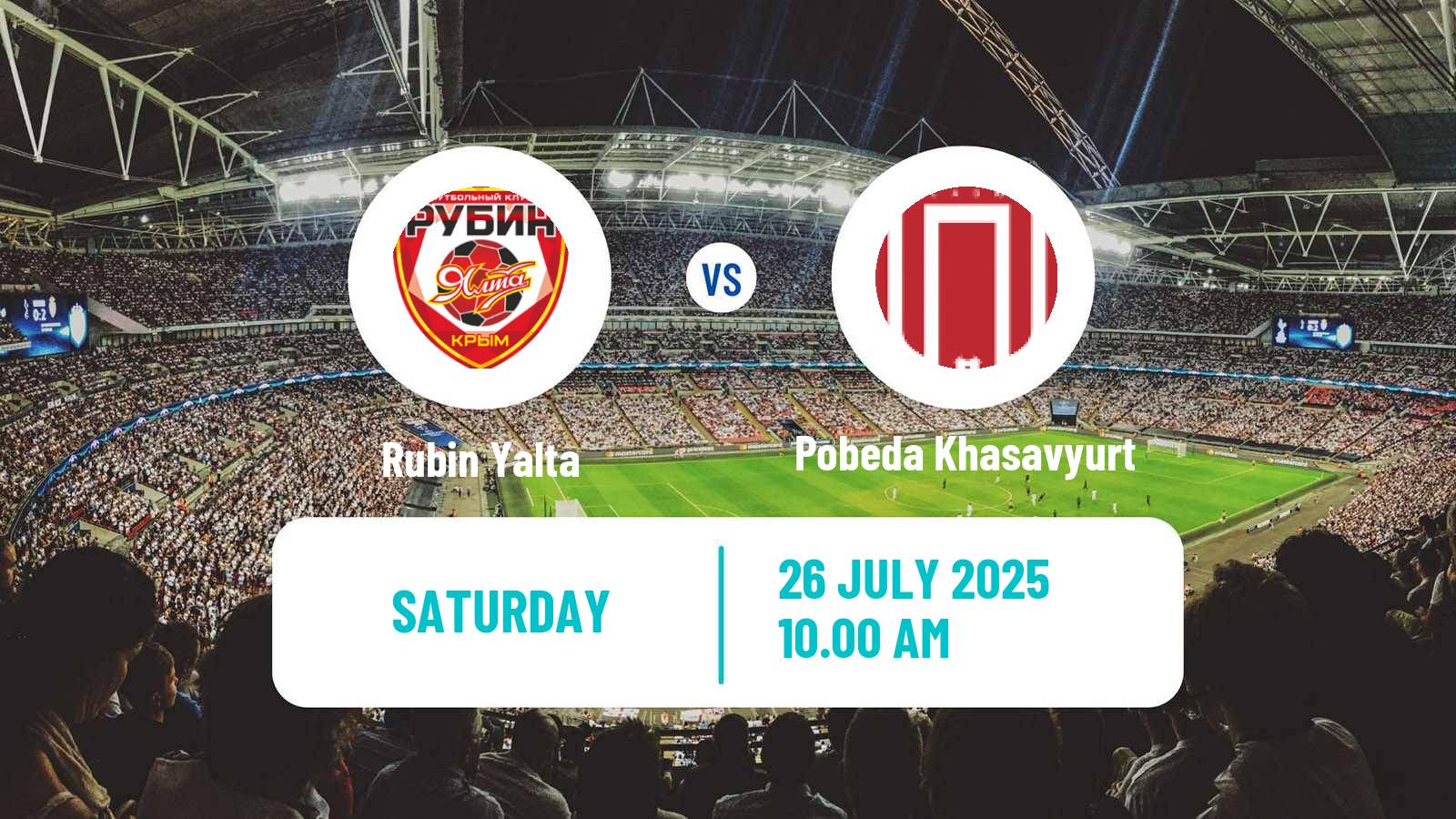 Soccer FNL 2 Division B Group 1 Rubin Yalta - Pobeda Khasavyurt