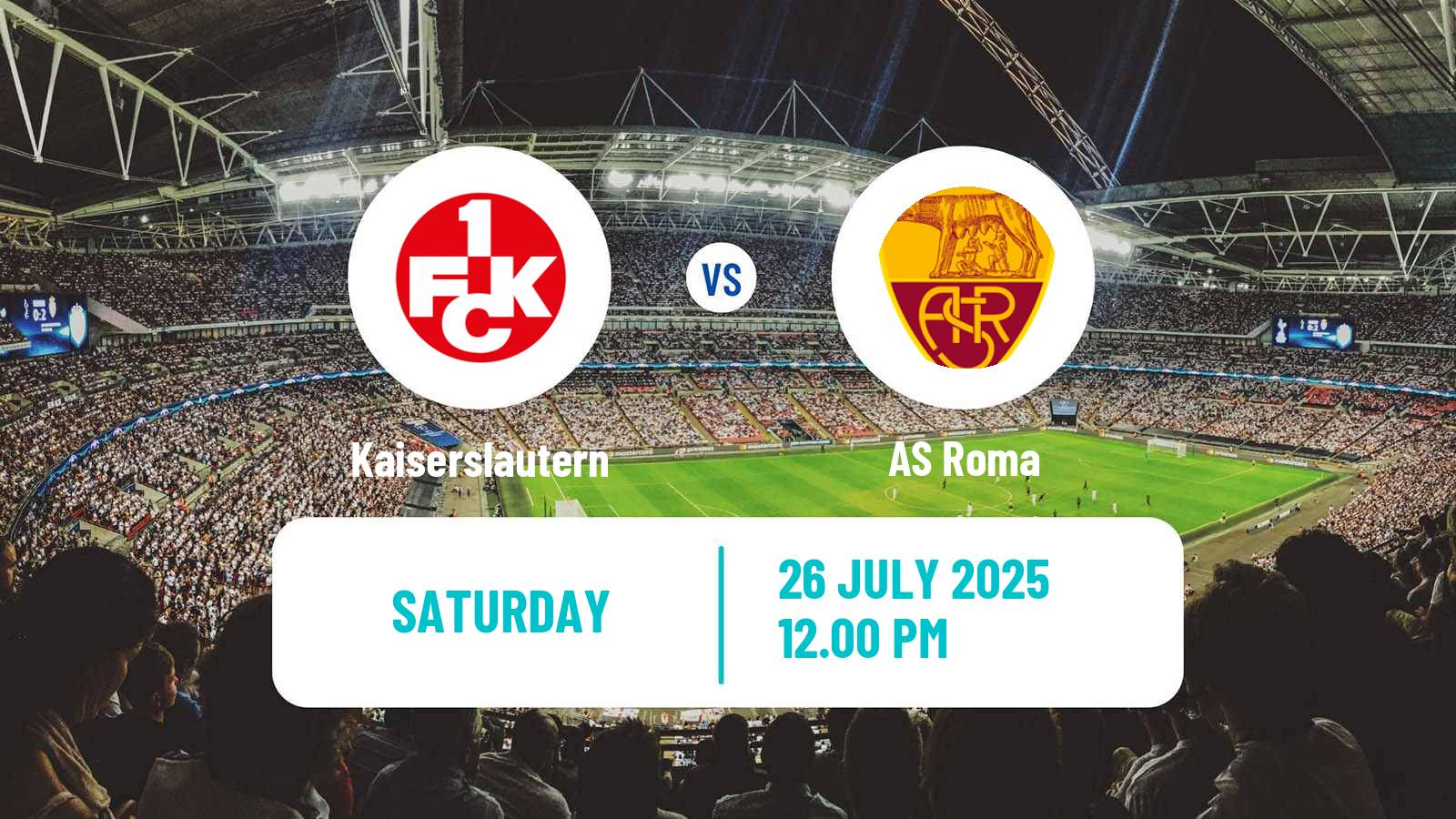Soccer Club Friendly Kaiserslautern - Roma