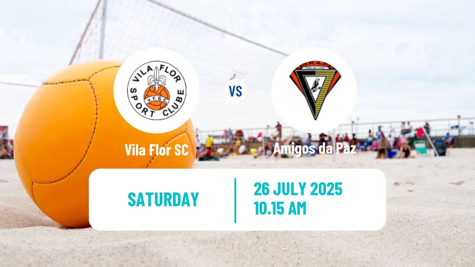 Beach soccer Elite Division Vila Flor - Amigos da Paz