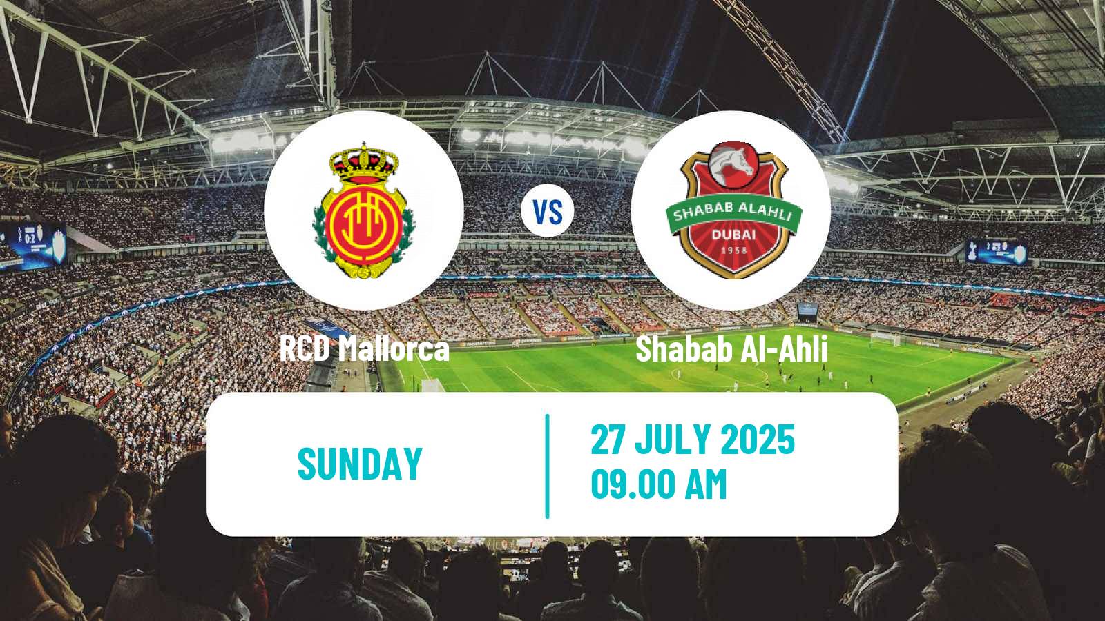 Soccer Club Friendly Mallorca - Shabab Al-Ahli
