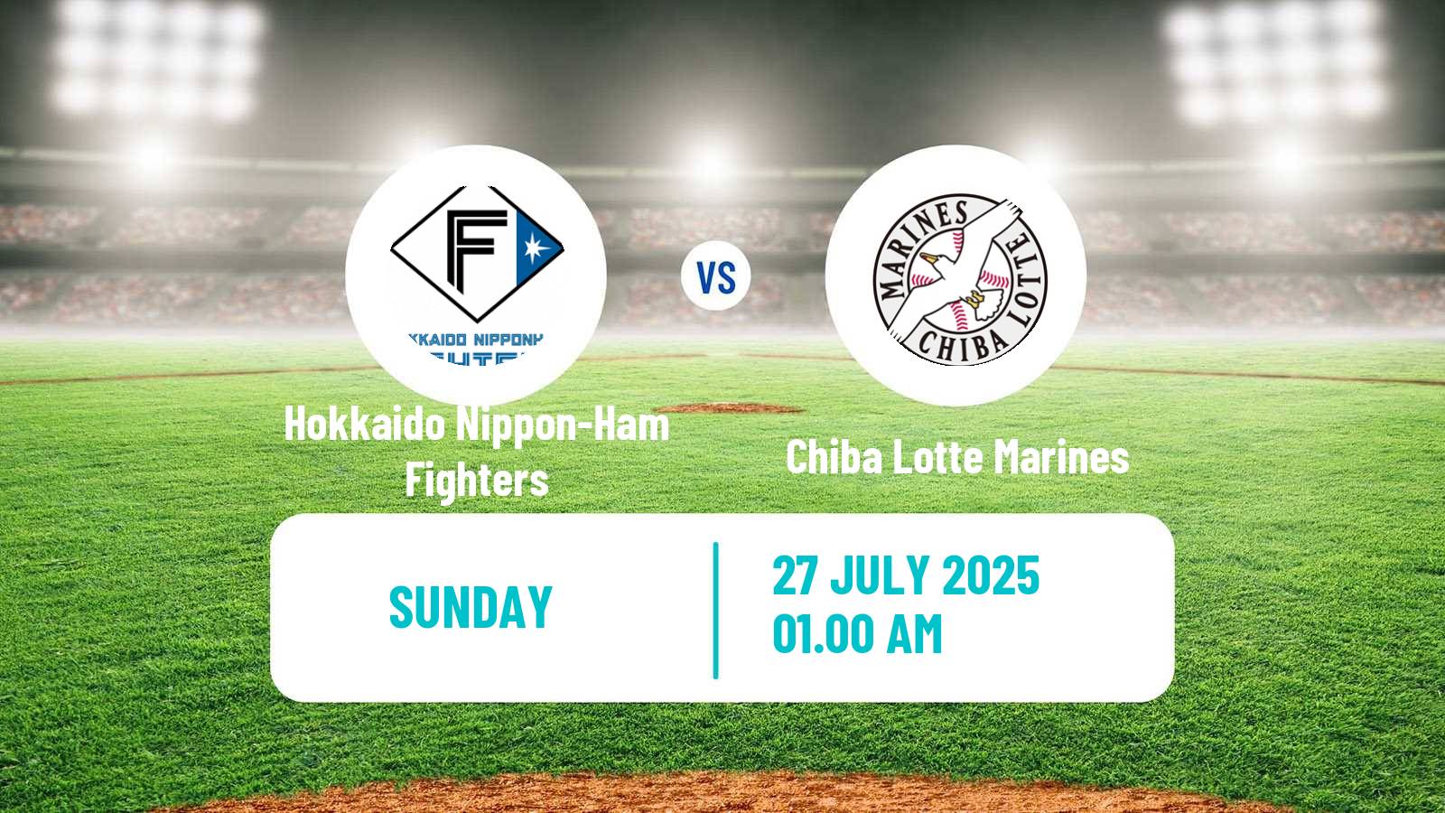 Baseball NPB Hokkaido Nippon-Ham Fighters - Chiba Lotte Marines