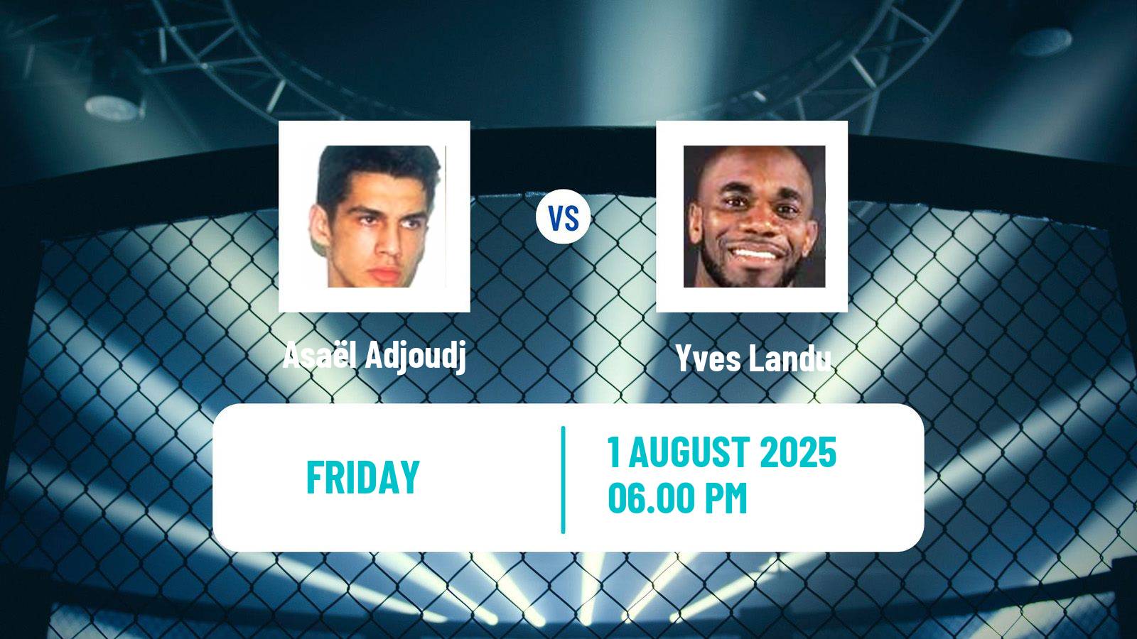 MMA Featherweight Pfl Men Asaël Adjoudj - Yves Landu