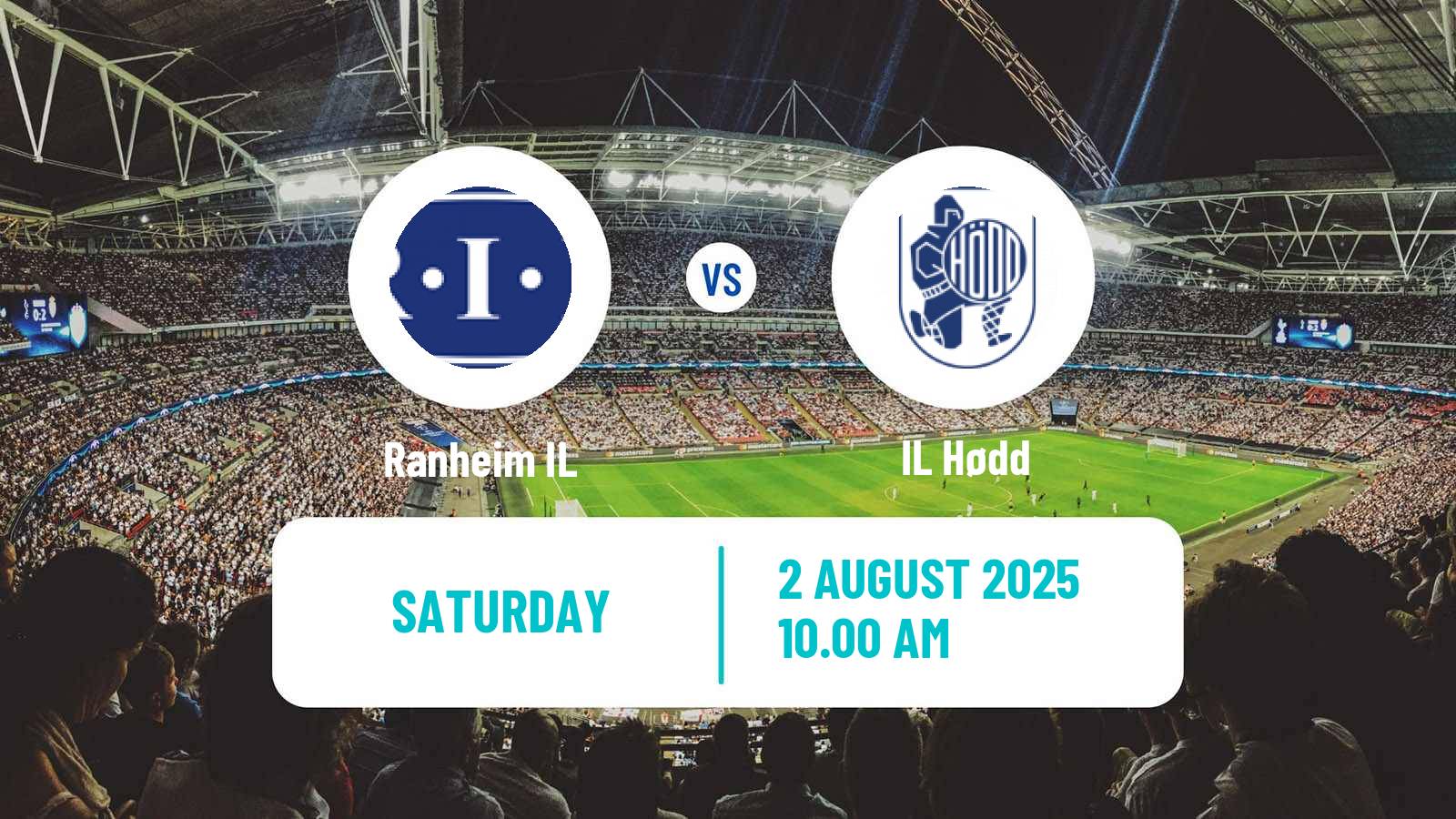Soccer Norwegian Adeccoligaen Ranheim - Hødd