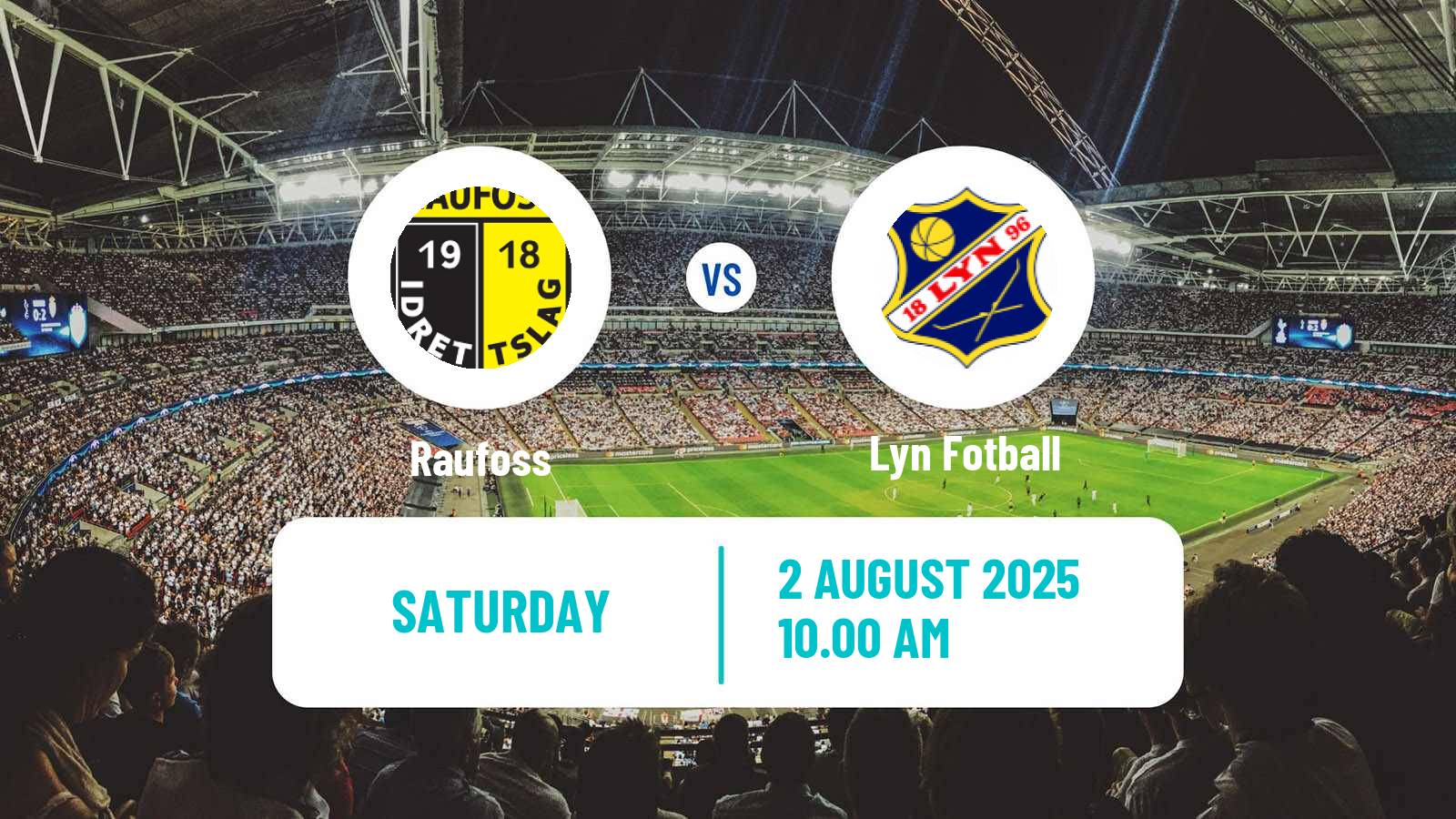 Soccer Norwegian Adeccoligaen Raufoss - Lyn