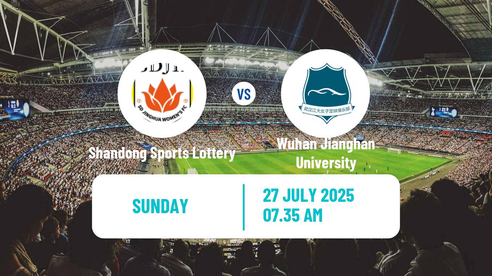 Soccer Chinese Super League Women Shandong Sports Lottery - Wuhan Jianghan University
