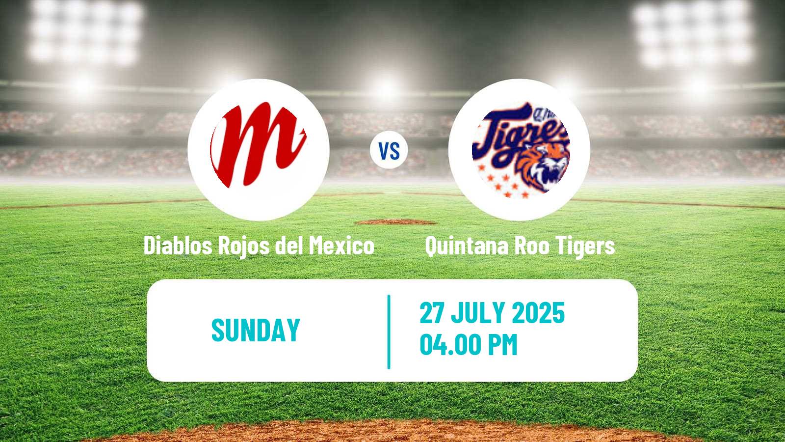 Baseball LMB Diablos Rojos del Mexico - Quintana Roo Tigers