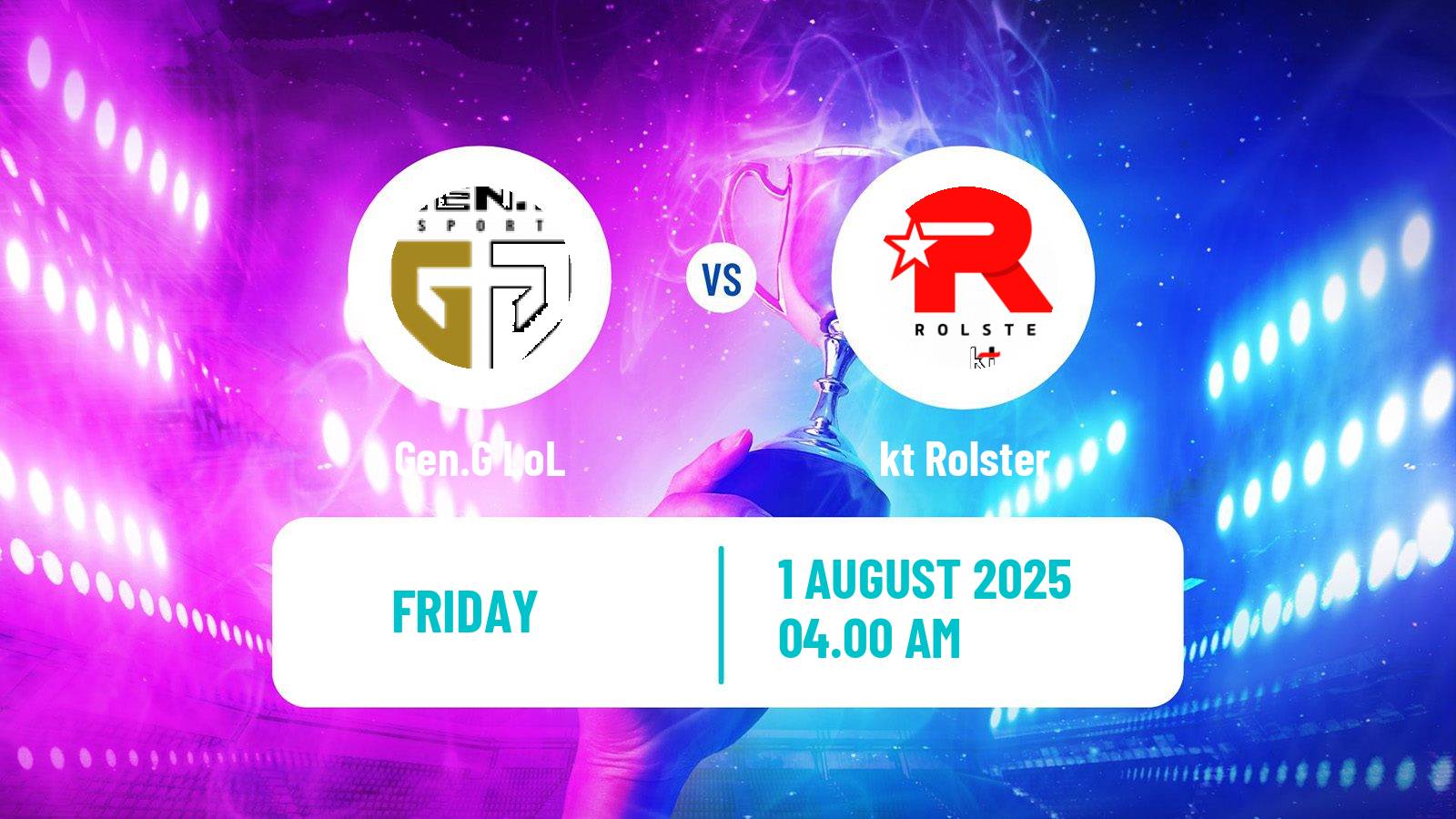 Esports League Of Legends Lck Gen.G - kt Rolster