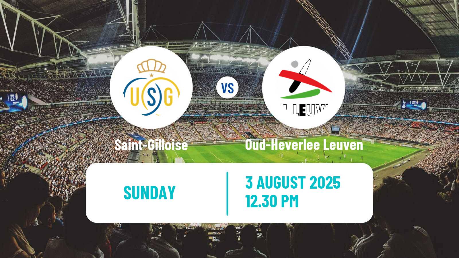 Soccer Belgian Jupiler Pro League Saint-Gilloise - Oud-Heverlee Leuven
