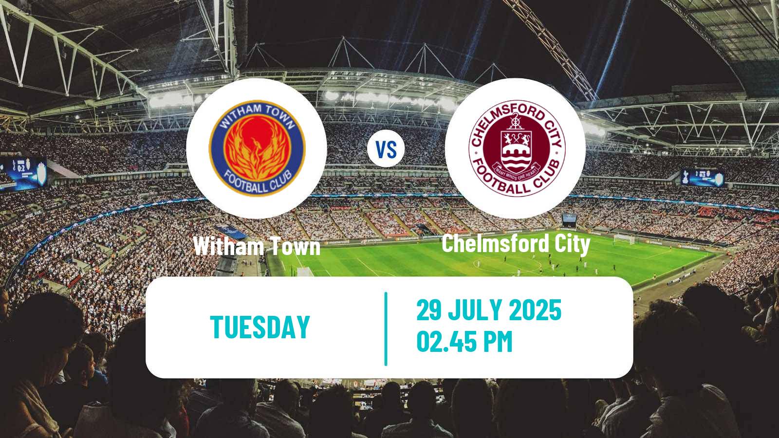 Soccer Club Friendly Witham Town - Chelmsford City