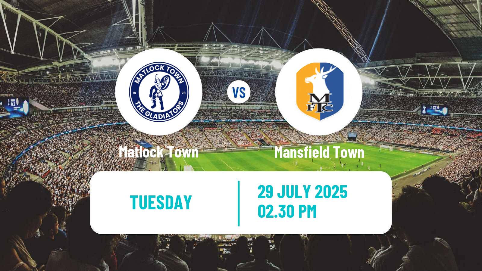 Soccer Club Friendly Matlock Town - Mansfield Town
