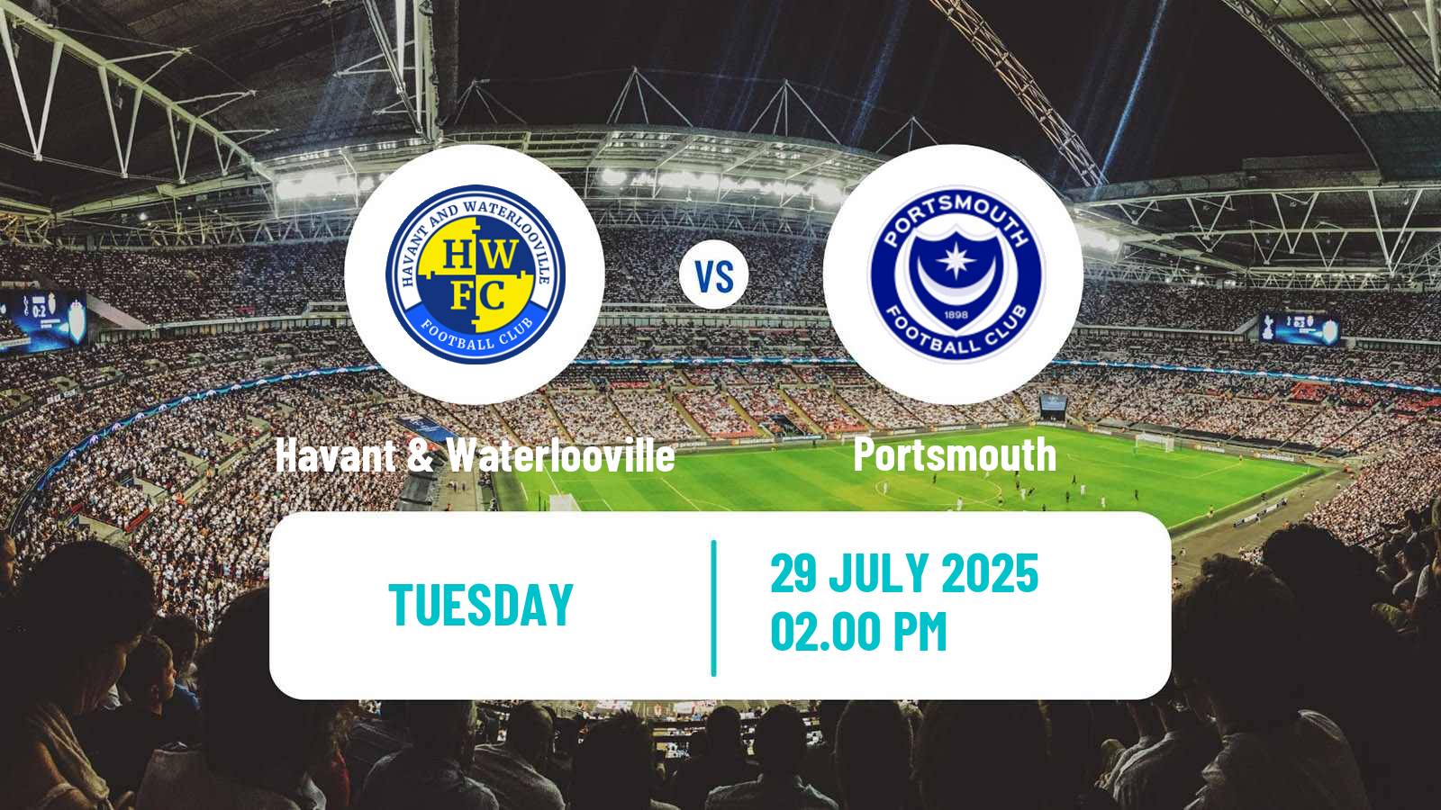 Soccer Club Friendly Havant & Waterlooville - Portsmouth